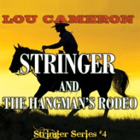 Stringer_and_the_Hangman_s_Rodeo